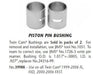 Wrist Pin Bushing. Fits Twin Cam 1999-2017