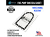 Fuel Pump to Tank Seal. Fits Dyna Super Glide Custom 2006-2014, Fat Bob 2008-2017 & Wide Glide 2004-2008